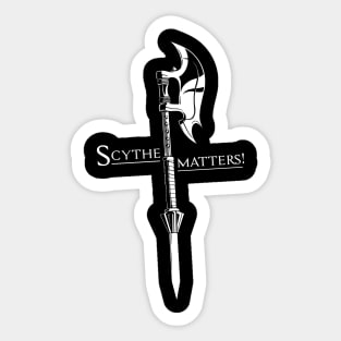 Scythe matters Sticker